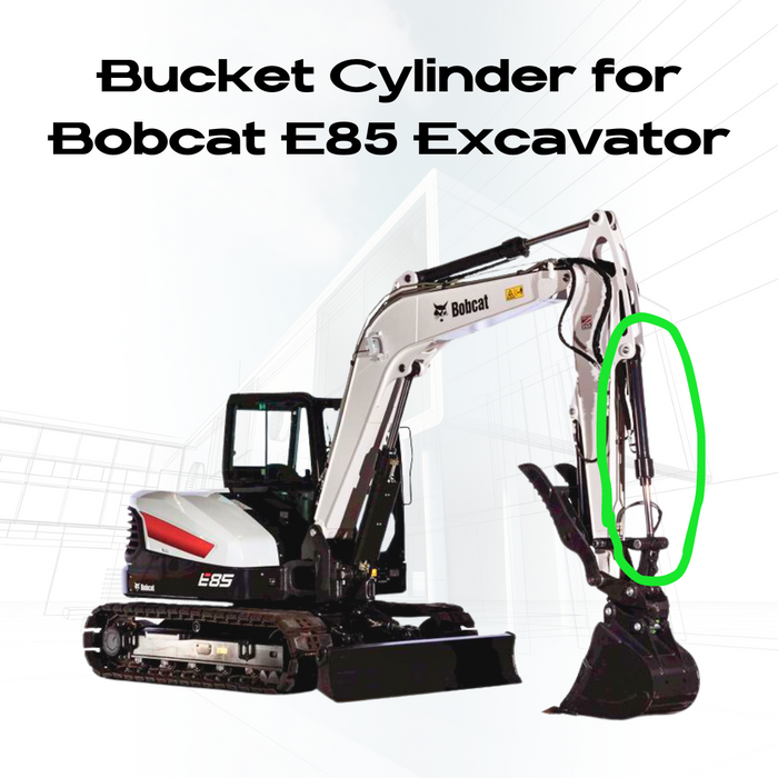 Bobcat 7028985  - Hydraulic Bucket Cylinder for E85 Excavator